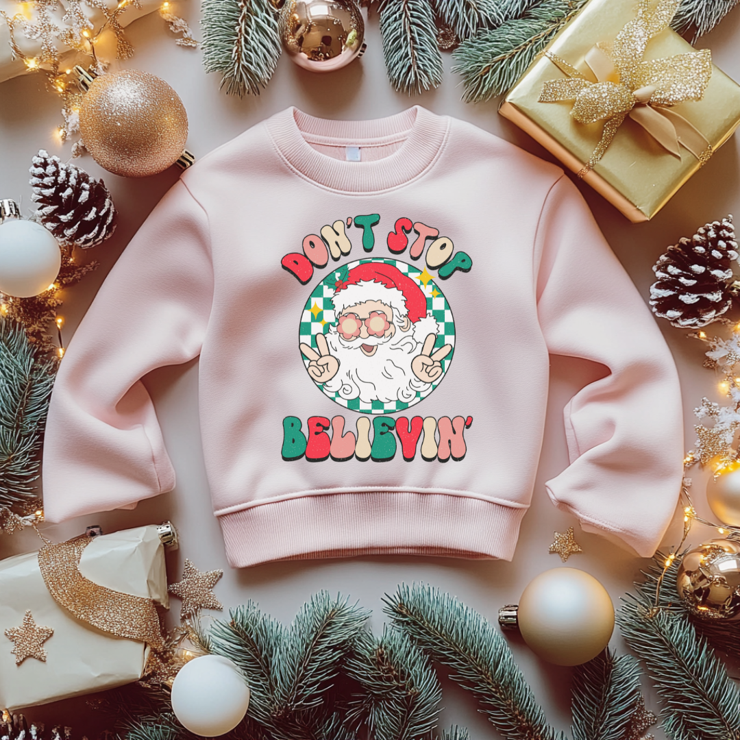 Don't Stop Believing Christmas Sweatshirt Toddler