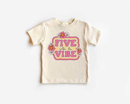 Five is a Vibe and T-Shirt