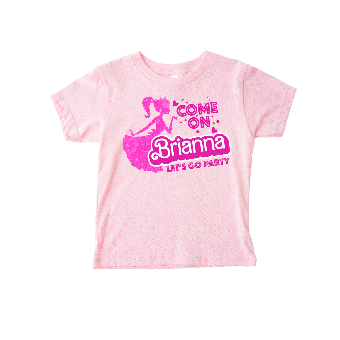 Come On "Any Name" Let's Go Party Custom Doll T-Shirt