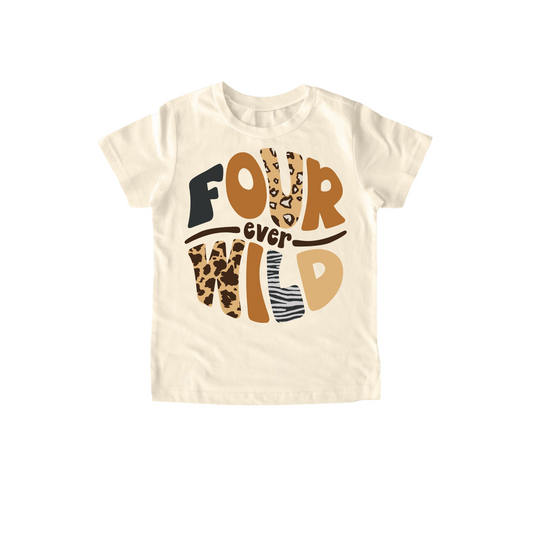 Four Ever Wild T-Shirt