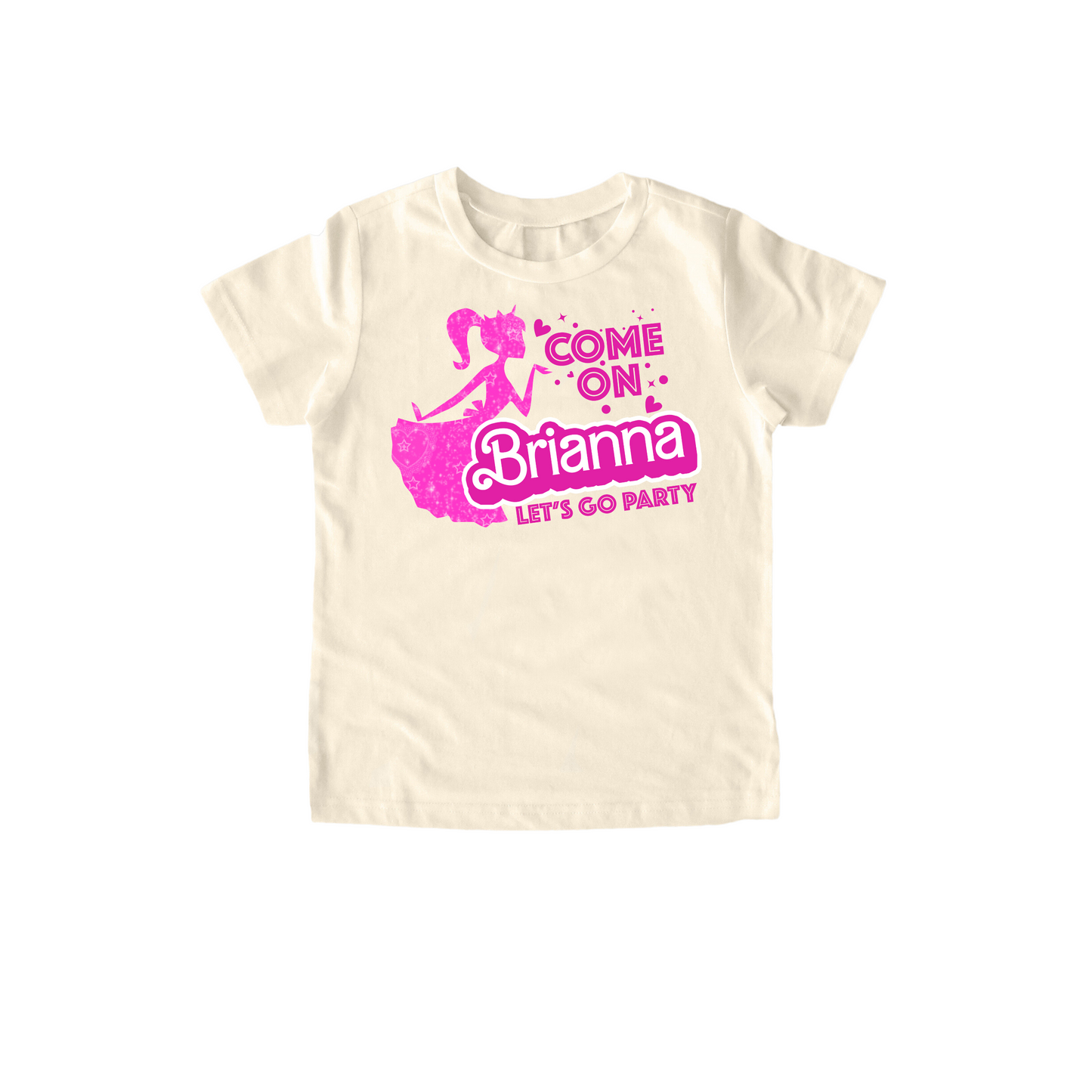 Come On "Any Name" Let's Go Party Custom Doll T-Shirt