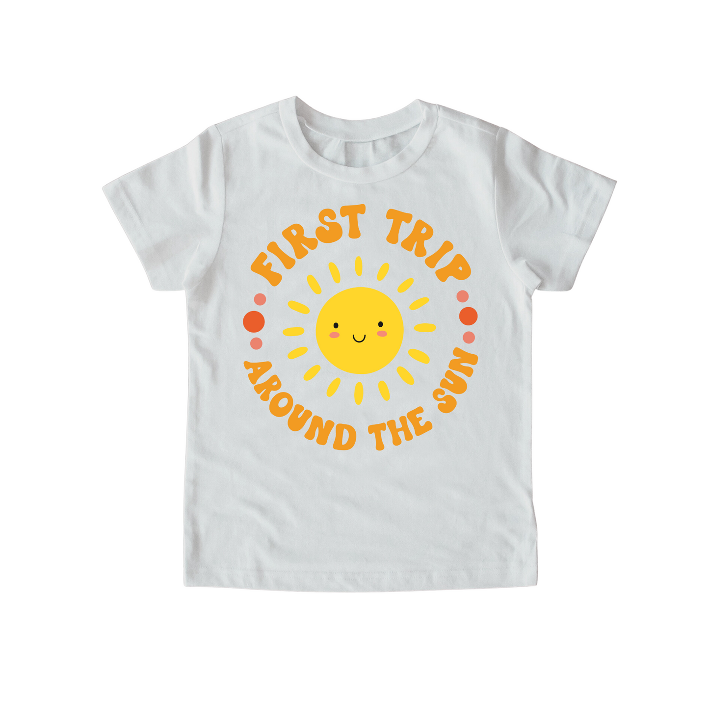 First Trip Around The Sun T-Shirt