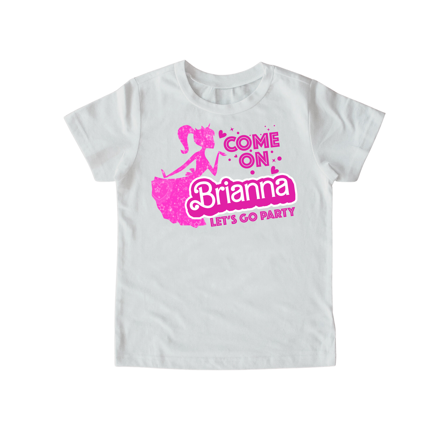 Come On "Any Name" Let's Go Party Custom Doll T-Shirt