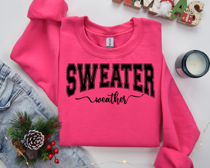 Sweater Weather, Christmas Sweatshirt – Christmas Vibes Gift