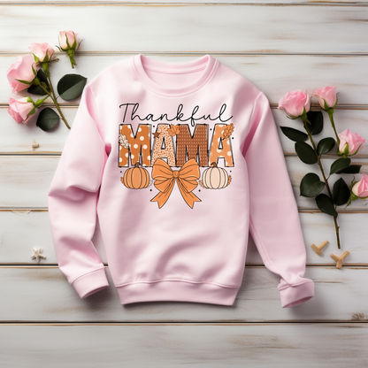 Thankful Mama Sweatshirt - Cozy Fall Apparel, Thanksgiving Shirt