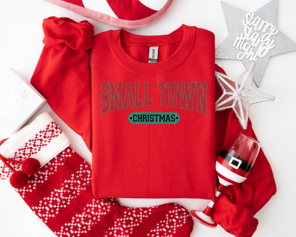 Small Town, Christmas Sweatshirt – Christmas Vibes Gift