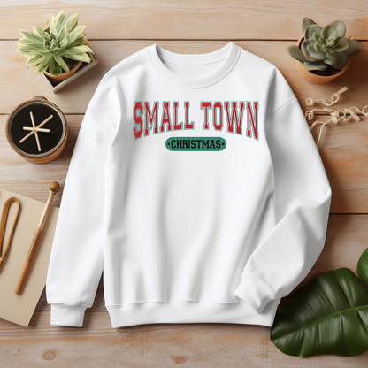 Small Town, Christmas Sweatshirt – Christmas Vibes Gift