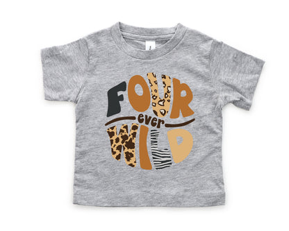 Four Ever Wild Safari Birthday Shirt Designed by The Happy Mail Place