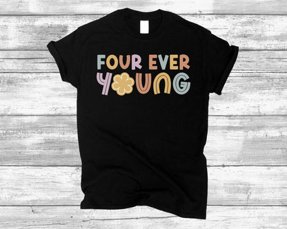 Four ever young Birthday Shirt, Four Birthday Shirt, 4th Birthday Shirt