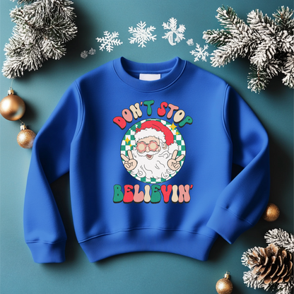 Don't Stop Believing Christmas Sweatshirt Toddler