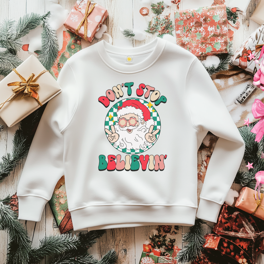 Don't Stop Believing Christmas Sweatshirt Toddler